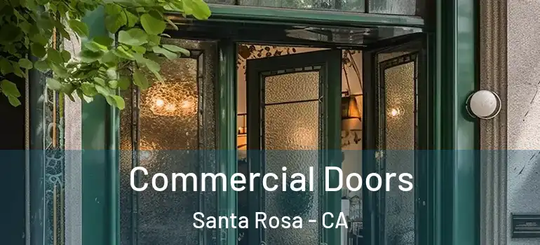  Commercial Doors Santa Rosa - CA
