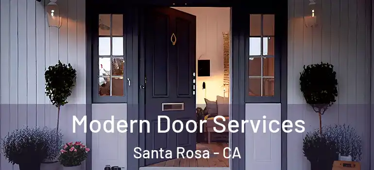  Modern Door Services Santa Rosa - CA