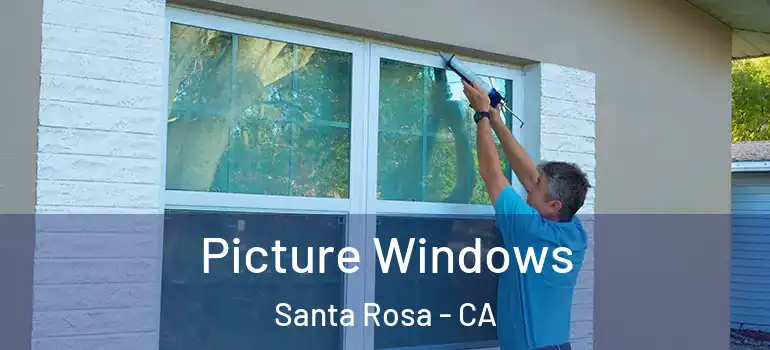  Picture Windows Santa Rosa - CA