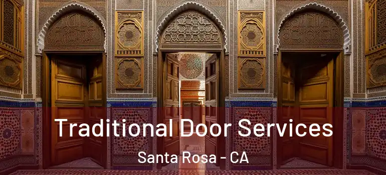 Traditional Door Services Santa Rosa - CA
